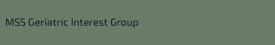 MSS Geriatric Interest Group
